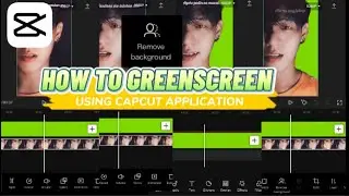 CAPCUT GREEN SCREEN TUTORIAL | REMOVE BACKGROUND USING CAPCUT APPLICATION