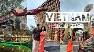 Vietnam Travel Guide: Everything You Need to Know! (Visa, E-Sim, Best Resort & Grand World)