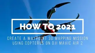 HOW TO - 3D Mapping with DJI Mavic Air 2 &ndash; Using Copterus (updated version link in the description)