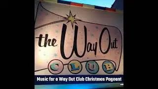 Brian Andrew Marek - Music for a Way Out Club Christmas Pageant (1997?)