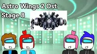 Astro Wings 2 Ost - Stage 8