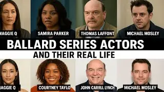Ballard Series Cast REAL LIFE Net Worth & Birthdays Revealed! #ballardseries #behindthecast