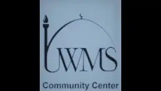 UWMS | June 11, 2020 | Speaker: Dr. Wael Hamza. Spiritual Sustenance