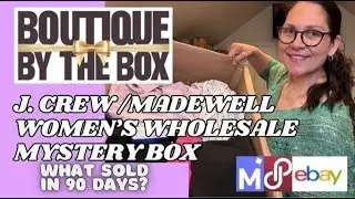 WHAT SOLD in 90 Days?- Boutique by the Box J. Crew & Madewell Women's Wholesale Mystery Box