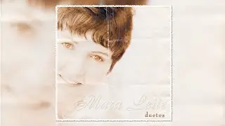 Mara Leite - Duetos (CD Completo)