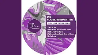 Can't Be Bad (Markus Homm Remix)