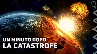 UN MINUTO dopo la CATASTROFE! L'asteroide che ha sterminato la vita sulla Terra