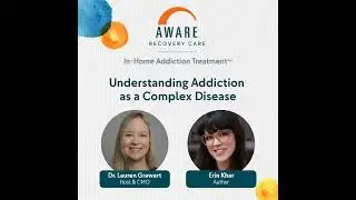 Understanding Addiction as a Complex Disease