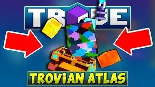 WHAT IS THE TROVIAN ATLAS? | NEW Trove Portal Hub