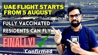 India to UAE Flights Starts from 5 August ✅| India To Dubai Flights Update | Good News Fights Start