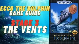 Ecco the Dolphin Guide - Stage 3 The Vents with Commentary