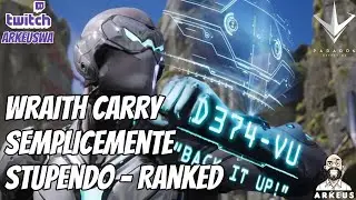 Wraith Carry &egrave; stupendo! - Paragon: The Overprime - FinalTest - Ranked Gameplay