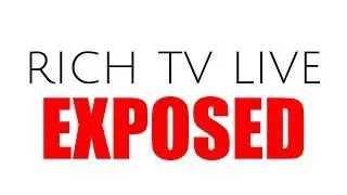 Rich TV Live EXPOSED