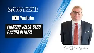 Carta di Nizza e principi della CEDU: l'intervento dell'avv. Giordano