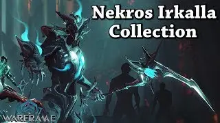 Warframe | Nekros Irkalla Collection