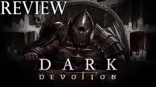 Dark Devotion Review (PS4/Xbox/Switch/PC)