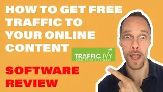 How to Get Free Traffic to Your Online Content - Traffic Ivy Honest Review