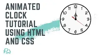 Make an Animated Clock with CSS | CSS ANIMATION TUTORIAL | CSS TUTORIALS FOR BEGINNERS