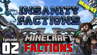 The Chunk Mining Expedition! (TRENCH PICKAXE) | InsanityCraft Factions: Ep.2