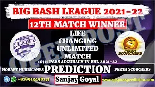 Hobart Hurricanes vs Perth Scorchers 12th Match Winner Prediction BBL 2021 | HBH vs PRS DREAM11