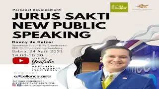 Personal Development Talk (JURUS SAKTI NEW PUBLIC SPEAKING) - Donny de Keizer