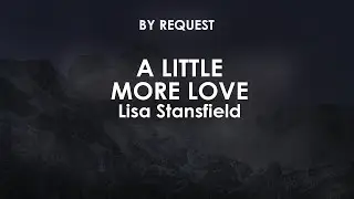 A Little More Love | Lisa Stansfield