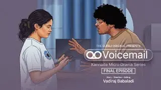 GIJIBIJI | Voicemail Kannada micro drama series | Final episode
