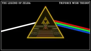 The Triforce Wish Theory [ZELDA THEORY]