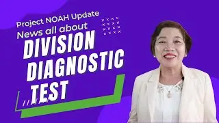 Division Diagnostic Test | Project NOAH Update