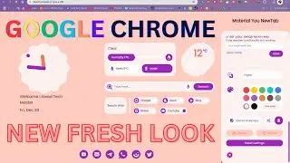 Give Google Chrome New Tab Super Cool Fresh Look | Material You New Tab Chrome Extension |Android 12