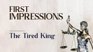 01 - The Tired King