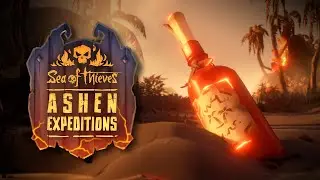 Ashen Expeditions - Sea of Thieves Event Video