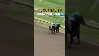 🟠🟢JOURNALISM Wins The Grade 1 Haskell Stakes🏆#