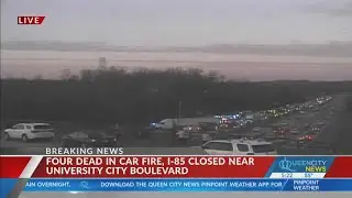 Four dead in crash/car fire; I-85 near University City Boulevard closed