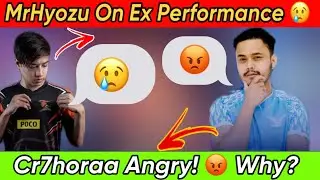 MrHyozu On Elementrix PMPL Performance 😢 Cr7horaa Angry!!😡 Why? #mandipyt #hyozu #cr7horaa