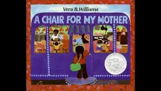 A Chair For My Mother - READ ALOUD