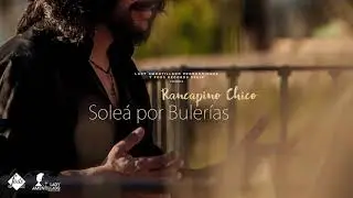Rancapino Chico - Soleá por bulerías