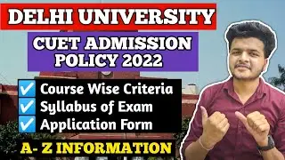 DU Admission Policy / Process 🔥 2022 || Course Wise Eligibility in Delhi University || Syllabus