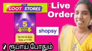 Shopsy App/Shopsy app review in tamil/Shopsy 5Rs store/How to order free product/Live ordering