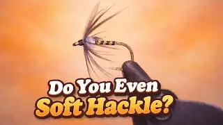 How Many Of YOU Fish Soft Hackles??