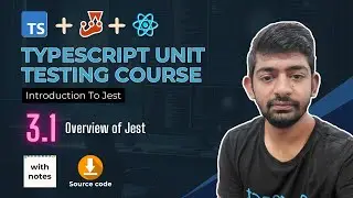 Module 3.1 - Introduction to Jest - Typescript Unit Testing Course