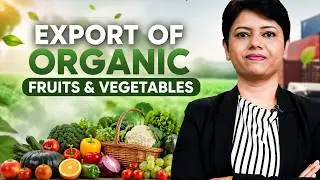 Export of Organic Fruits and Vegetables I KDSushma