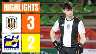HIGHLIGHTS: CH Palafrugell - CH Mataró