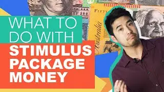 What to do with your Stimulus Package Money?