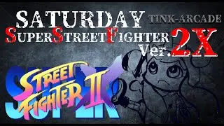 TINK-ARCADE　土曜TINK！＃スーパーストリートファイター2X　配信台　2025/12/27