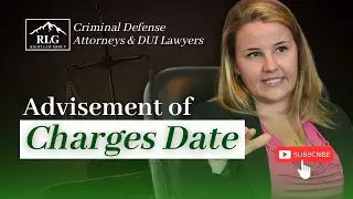 What Is An Advisement Of Charges Date In Colorado// Right Law Group #colorado