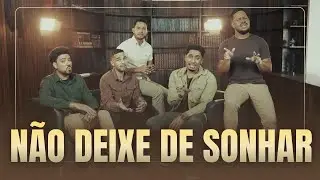 N&atilde;o deixe de sonhar - VOCAL PLAY