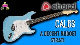 A DECENT BUDGET STRAT (CHORD CAL63)