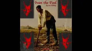 Ivan the Fool - Leo Tolstoy