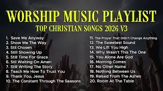 New Christian Worship 2026 | Songs of Honest Faith